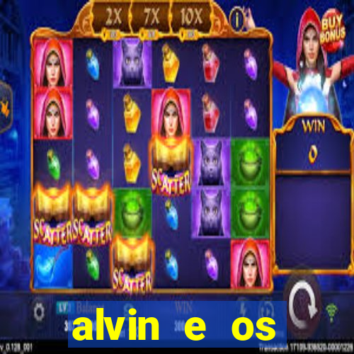 alvin e os esquilos redecanais